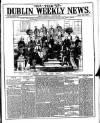 Dublin Weekly News Saturday 01 October 1887 Page 1