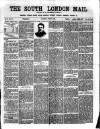 South London Mail Saturday 09 March 1889 Page 1