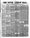 South London Mail Saturday 23 March 1889 Page 1