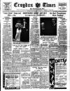 Croydon Times Saturday 13 June 1936 Page 1