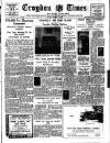 Croydon Times Saturday 31 October 1936 Page 1