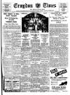 Croydon Times Wednesday 13 January 1937 Page 1