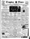 Croydon Times Wednesday 11 January 1939 Page 1