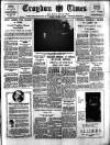 Croydon Times Saturday 07 December 1940 Page 1
