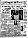 Croydon Times Saturday 12 May 1945 Page 1