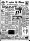 Croydon Times Saturday 01 March 1947 Page 1