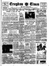 Croydon Times Saturday 10 May 1947 Page 1