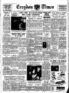 Croydon Times Saturday 13 November 1948 Page 1