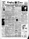 Croydon Times Saturday 29 October 1949 Page 1