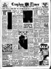 Croydon Times Friday 17 January 1958 Page 1