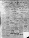 St. Ives Weekly Summary Friday 06 January 1911 Page 1