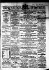Trowbridge Chronicle Saturday 07 December 1861 Page 1
