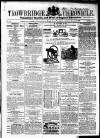 Trowbridge Chronicle Saturday 04 October 1862 Page 1