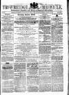 Trowbridge Chronicle Saturday 29 October 1864 Page 1