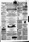 Trowbridge Chronicle Saturday 14 January 1865 Page 1