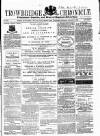 Trowbridge Chronicle Saturday 27 January 1866 Page 1