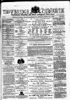Trowbridge Chronicle Saturday 07 July 1866 Page 1