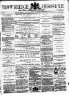 Trowbridge Chronicle Saturday 01 June 1872 Page 1