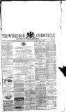 Trowbridge Chronicle Saturday 18 March 1876 Page 1