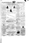 Trowbridge Chronicle Saturday 15 July 1876 Page 1