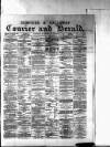 Dumfries & Galloway Courier and Herald Wednesday 29 October 1884 Page 1