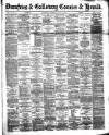 Dumfries & Galloway Courier and Herald Saturday 11 June 1887 Page 1