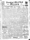 Bromley & West Kent Mercury Thursday 18 April 1946 Page 1