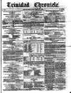 Trinidad Chronicle Friday 24 March 1865 Page 1