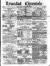 Trinidad Chronicle Tuesday 28 March 1865 Page 1