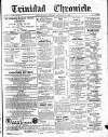 Trinidad Chronicle Friday 12 January 1877 Page 1