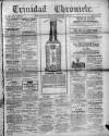 Trinidad Chronicle Saturday 19 January 1878 Page 1