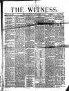 Witness (Belfast) Friday 18 September 1874 Page 1