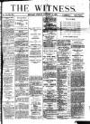 Witness (Belfast) Friday 15 January 1875 Page 1