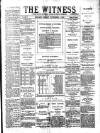 Witness (Belfast) Friday 01 November 1878 Page 1