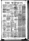 Witness (Belfast) Friday 02 February 1883 Page 1