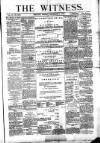 Witness (Belfast) Friday 05 December 1884 Page 1