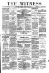 Witness (Belfast) Friday 27 February 1885 Page 1