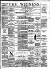 Witness (Belfast) Friday 19 October 1888 Page 1