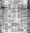 Witness (Belfast) Friday 04 August 1893 Page 1