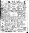 Witness (Belfast) Friday 15 September 1893 Page 1