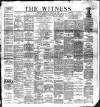Witness (Belfast) Friday 26 January 1894 Page 1