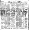 Witness (Belfast) Friday 25 December 1896 Page 1