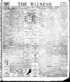Witness (Belfast) Friday 09 February 1900 Page 1