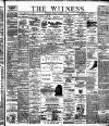 Witness (Belfast) Friday 02 March 1900 Page 1