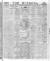 Witness (Belfast) Friday 02 August 1901 Page 1