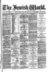 Jewish World Friday 26 July 1889 Page 1