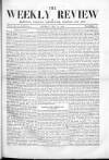 Weekly Review (London) Saturday 10 May 1862 Page 1