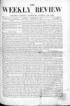 Weekly Review (London) Saturday 29 November 1862 Page 1
