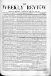 Weekly Review (London) Saturday 28 February 1863 Page 1