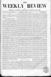 Weekly Review (London) Saturday 04 April 1863 Page 1